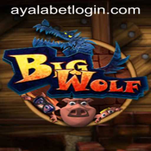 Unveiling BigWolf: A Thrilling Game Experience on Ayalabet